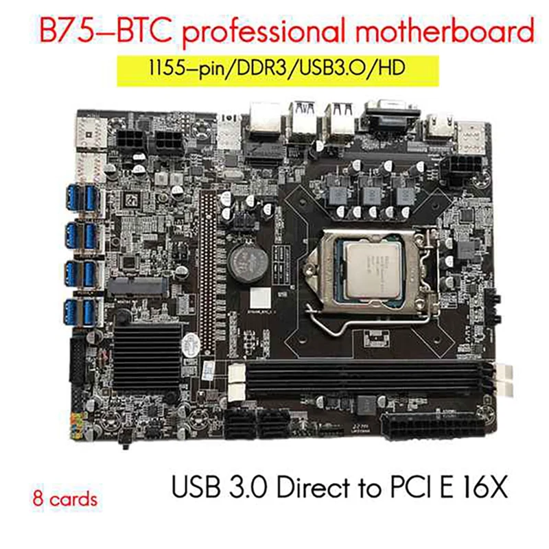 B75 8 карти БТК дънна Платка за майнинга + случаен процесор + Вентилатор за охлаждане + термопаста 8 USB3.0 (PCIE) слотове за графичен процесор LGA1155 DDR3 RAM SATA3.0 Изображение 3
